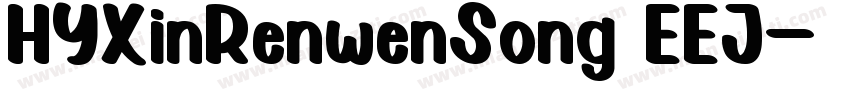 HYXinRenwenSong EEJ字体转换